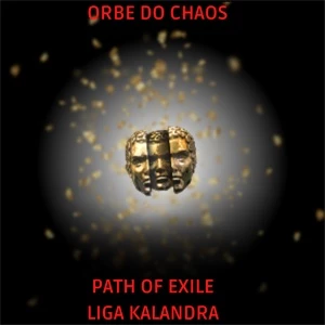 Orbe Do Chaos - Path of Exile Liga Kalandra - Outros