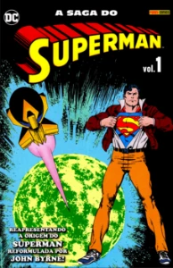 A Saga do Superman - Volume 01