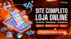 Site Completo Loja Eletrônicos - Painel Admin + Gateway - Serviços Digitais