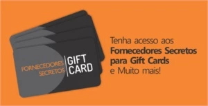 Fornecedores Secretos Gift Card - Cursos e Treinamentos