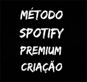 MÉTODO/ATIVAÇÃO/SPOTIFY - Assinaturas e Premium