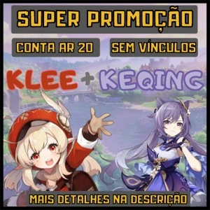 Conta com Klee e Keqing Ar 20 +11 personagens 4⭐ e 4 armas 4 - Genshin Impact