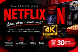Netflix Tela Compartilhada 30 Dias - Assinaturas e Premium