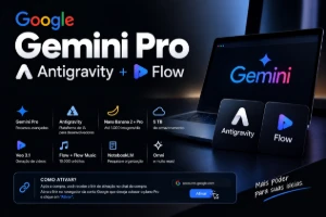 Gemini Pro + Antigravity + Flow 30 dias - Inteligência Artificial