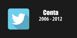 Conta Twitter antiga 2006-2012 - Redes Sociais