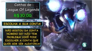 CONTAS DE LEAGUE OF LEGENDS! ESCOLHA A SUA! LOL