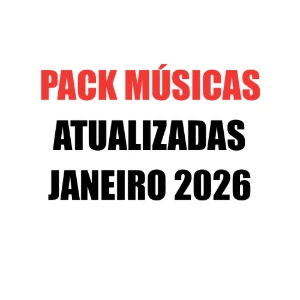 Pack músicas atualizadas Janeiro e Fevereiro