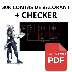 Mais de 30k de contas de Valorant + Checker