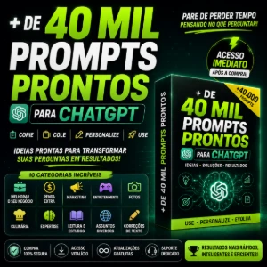 + De 40 Mil Prompts Prontos Para Chatgpt - Planilhas e Dashboards