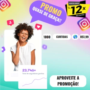[Promoção] 1K Curtidas Instagram Por Apenas R$ 1,99