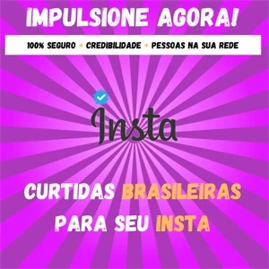 Compre Curtidas Insta Brasileiras - 30 DIAS GARANTIA - Redes Sociais