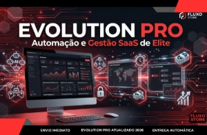 Evolution Pro: Automação e Gestão SaaS de Elite