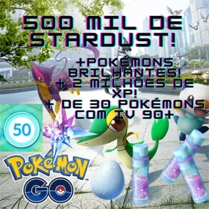 Serviço de Melhoria 500 Mil de Stardust, 2 Milhões de XP - Pokémon