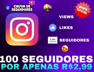 100 seguidores no instagram R$2,99 - MAIS BARATO!