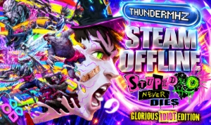 Stupid Never Dies: Glorious Idiot Edition - Steam Offline