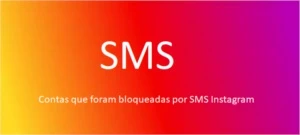 Desbloqueio conta do Instagram por SMS - Redes Sociais