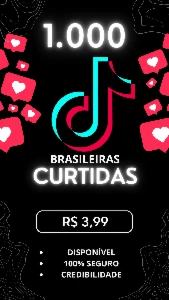 1.000 Curtidas Brasileiras para TikTok - Redes Sociais