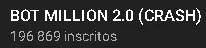 BOT MILLION 2.0 (CRASH) - Outros