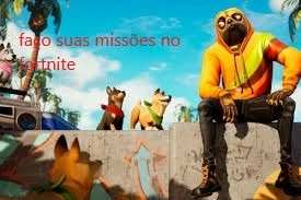 FAÇO SUAS MISSÕES - Fortnite