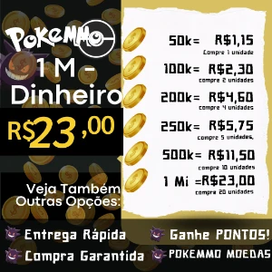 Dinheiro Pokemmo (1kk = 23,00) - PokeXGames PXG