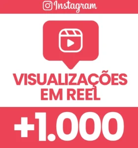 1000 Visualizações Em Seu Reels Instagram - Redes Sociais