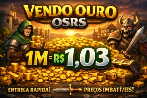⚔️ Ouro Osrs Com Preço Imbatível – 1M = R$1,03! - Runescape