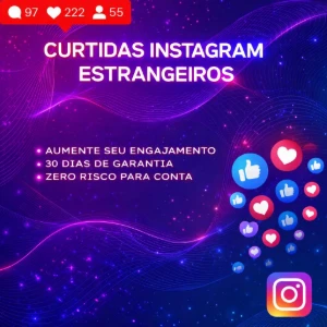1.000 Curtidas para Instagram em Fotos e Vídeos - Redes Sociais
