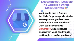 Seu Negócio Ainda Não Está no Google? - Outros