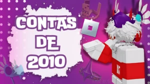 Contas Roblox de 2010 