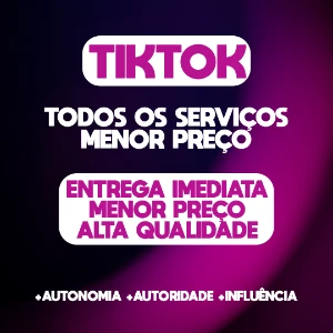 ⭐ Mega Promoção ⭐ Tiktok - Curtidas, Seguidores, Views, Save