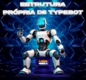 Estrutura Própria De Typebot + Painel ADM com api própria