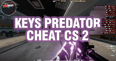Predator Cheat Cs 2 - Counter Strike