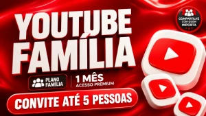 YouTube Premium Família – 1 Mês | Convide Até 5 Pessoas - Assinaturas e Premium