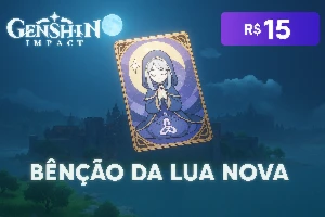Benção da lua nova - Genshin Impact