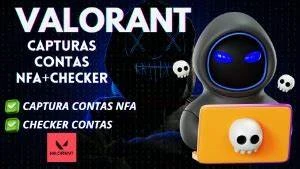 Capturar Contas Nfa + Checker [Valorant]🔫