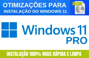 Otimização para instalação do Windows 11 - Outros