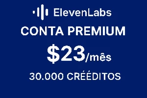 ElevenLabs Starter Crie Vozes Realistas com IA 30 dias - Assinaturas e Premium