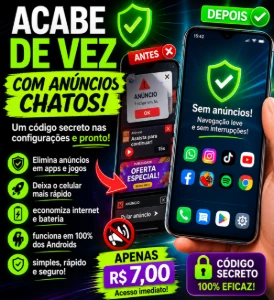 Acabe de vez com os anúncios chatos no seu celular!