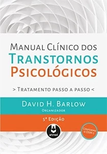 Manual Clínico dos Transtornos Psicológicos: Tratamento Pass - eBooks