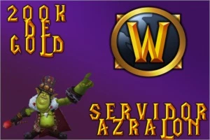200K de GOLD Wow AZRALON/HORDA - Blizzard