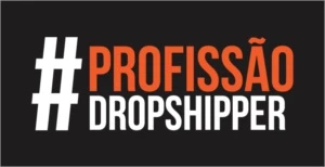 Profissão Dropshipper - Cursos e Treinamentos