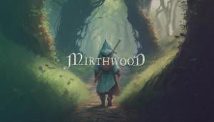 Mirthwood - Steam Offline