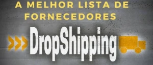 Top Lista de Fornecedores Dropshipping + bônus