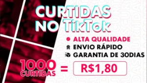 [Menor Preço] Curtidas No Tiktok 1K Por R$1,80 - Social Media