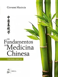 Os Fundamentos da Medicina Chinesa Giovanni MACIOCIA 3ª Ediç - Outros