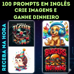 100 Prompts para Criar Imagens no ChatGPT, Copilot, Ideogram - Outros