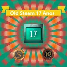 Steam OLD 17 Anos + moedas 5 e 10 anos! O melhor da DF Games