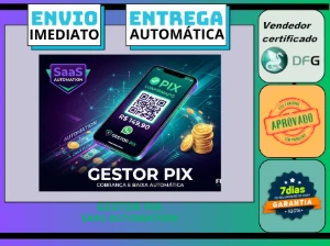 Gestor Pix SaaS – O Sistema de Cobranças Via W.H.A.T.S - Sites, Lojas e Sistemas Prontos Sites e Scripts