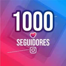 1000 seguidores no instagram por apenas 20,00 reais - Redes Sociais