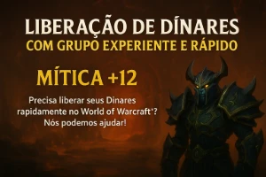 Liberação de Dínares c Grupo Experiente e Rápido Mítica +12 - Blizzard